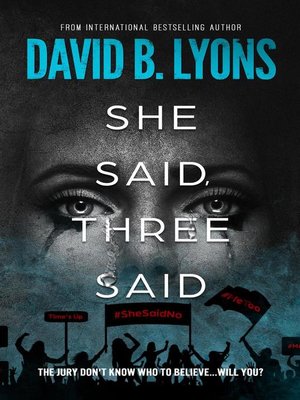 cover image of She Said, Three Said